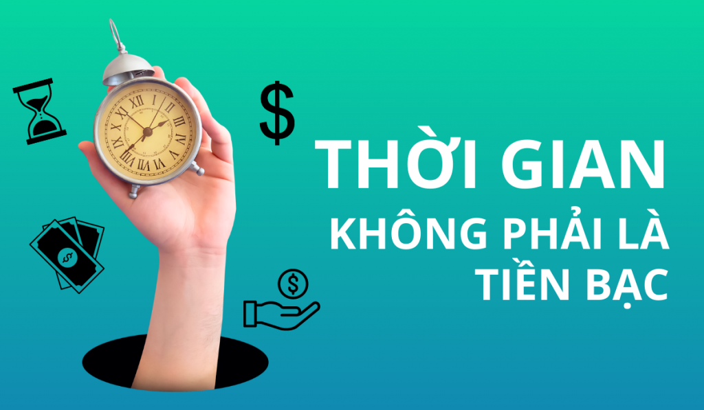 Thời gian không phải là tiền bạc